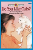 Do You Like Cats? (Bank Street Level 1*) 1876965045 Book Cover