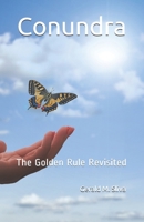 Conundra: The Golden Rule Revisited 170585219X Book Cover