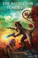 The Battle for Tomorrow 0982307926 Book Cover