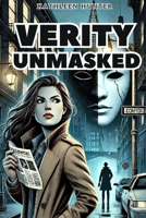 Verity Unmasked: Secrets Buried, Truths Uncovered B0F24NBLYL Book Cover