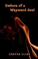 Embers of a Wayward Soul B0DWMNV51D Book Cover