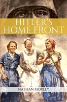 Hitler's Home Front B0FSLRHLMC Book Cover