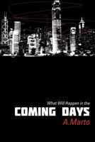 What Will Happen in the Coming Days 1624191606 Book Cover