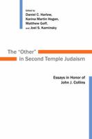 The "Other" in Second Temple Judaism: Essays in Honor of John J. Collins 0802866255 Book Cover