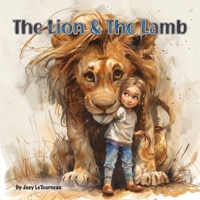The Lion & the Lamb 1958997528 Book Cover