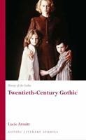 Twentieth-Century Gothic 0708320430 Book Cover