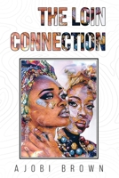 The Loin Connection B0BJ4RNHMX Book Cover