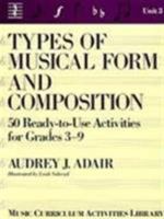Types Of Music Form And Composition: 50 Ready-to-Use 0139349855 Book Cover
