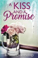 A Kiss and a Promise 1944289135 Book Cover
