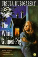 The White Guinea Pig 1521066213 Book Cover