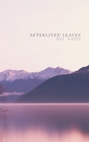 Afterlives' Leaves 0987719467 Book Cover