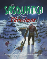 The Sasquatch Before Christmas 1645435253 Book Cover
