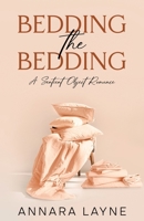 Bedding the Bedding : A Sentient Object Romance 196484603X Book Cover