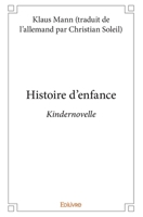 Histoire des enfants (Kindernovelle): Kindernovelle 2414363681 Book Cover