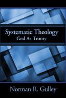 Systematic Theology: God as Trinity 188392569X Book Cover