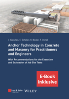 Anchor Technology in Concrete and Masonry for Practitioners and Engineers: With Recommendations for the Execution and Evaluation of Job Site Tests ... PDF) (Bauingenieur-Praxis) (German Edition) 343303303X Book Cover