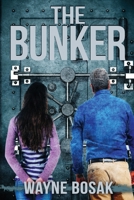 The Bunker: Surviving an Economic Collapse 1539908569 Book Cover