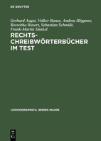 Rechtschreibw�rterb�cher Im Test: Subjektive Einsch�tzungen, Benutzungserfolge Und Alternative Konzepte 3484309784 Book Cover