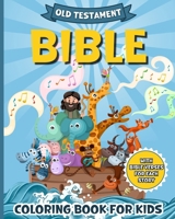 Bible Coloring Book For Kids: Christian Stories from the Old Testament with Explanatory Bible Verses to Color B0CV9B8X3K Book Cover