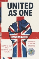 United As One: The History of Our Nation B0F92LH99H Book Cover