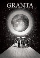 Granta 114: Aliens 1905881339 Book Cover
