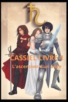 CASSIEL LIVRE 1 : L'ascension d'un ange (French Edition) B0C1DRYV31 Book Cover