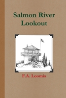 Salmon River Lookout 1257782568 Book Cover