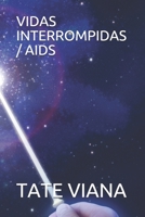 Vidas Interrompidas / AIDS B08LPHBSDX Book Cover