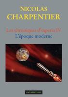 Les chroniques d'Esperia Tome 4: L'époque moderne 2919658018 Book Cover