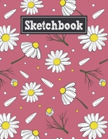 Sketchbook: 8.5 x 11 Notebook for Creative Drawing and Sketching Activities with Cute Chamomile Themed Cover Design 1670143392 Book Cover
