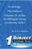 Writology: The Return: Volume IV of the Writologist Series (Economy Style) 1365532003 Book Cover