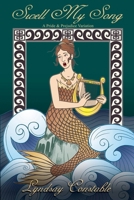 Swell My Song (The Mayhap Myths) B0F9B9L869 Book Cover