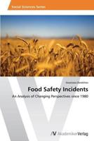 Food Safety Incidents 3639640640 Book Cover