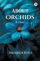 About Orchids A chat 9370427791 Book Cover