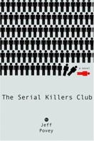 The Serial Killers Club 0446578428 Book Cover