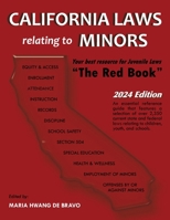 California Laws Relating to Minors "The Red Book" 2024 Edition 1933408715 Book Cover
