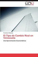 El Tipo de Cambio Real En Venezuela 3846576603 Book Cover
