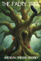 The Faery Tree B0FRG7V2HR Book Cover