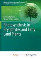 Photosynthesis in Bryophytes and Early Land Plants 9400769873 Book Cover