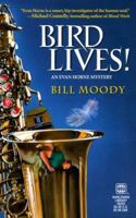 Bird Lives! 0373263503 Book Cover