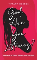 God, Are You Listening? 1967604452 Book Cover