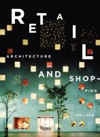 Retail: Architecture & Shopping 0847827046 Book Cover