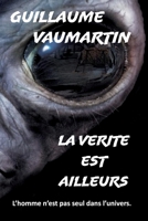 La vérité est ailleurs B096TQ6V9D Book Cover