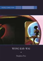 Wong Kar-wai: Auteur of Time (Bfi World Directors) 1844570290 Book Cover
