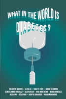 What in the World is Diabetes? 1773692593 Book Cover