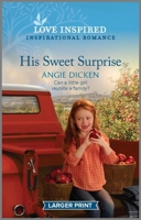 His Sweet Surprise: An Uplifting Inspirational Romance 1335586555 Book Cover