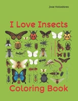 I Love Insects: Coloring Book 1736955977 Book Cover