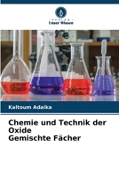 Chemie und Technik der Oxide Gemischte Fächer (German Edition) 6630176197 Book Cover