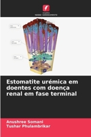 Estomatite urémica em doentes com doença renal em fase terminal 6207336909 Book Cover