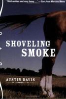 Shoveling Smoke: A Clay Parker Crime Novel 0811841529 Book Cover